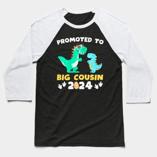 Promoted To Big Cousin 2024 Dinosaur T-Rex Pregnancy Baseball T-Shirt